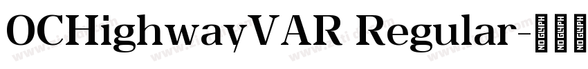 OCHighwayVAR Regular字体转换